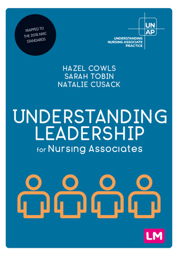 Understanding Leadership for Nursing Associates (Understanding Nursing Associate Practice) book cover by Hazel Cowls, Sarah Tobin, Natalie Cusack