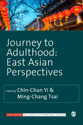 Journey to Adulthood: East Asian Perspectives (SAGE Studies in International Sociology) book cover by 