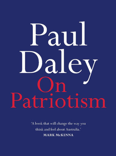 On Patriotism (On Series) book cover by Paul Daley