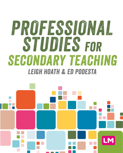 Professional Studies for Secondary Teaching book cover by Leigh Hoath, Ed Podesta