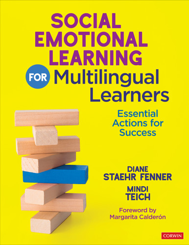 Social Emotional Learning for Multilingual Learners: Essential Actions for Success book cover by Diane Staehr Fenner, Mindi Teich