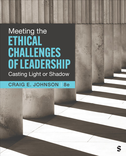 Meeting the Ethical Challenges of Leadership: Casting Light or Shadow book cover by Craig E. Johnson