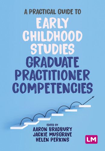 A Practical Guide to Early Childhood Studies Graduate Practitioner Competencies book cover by 