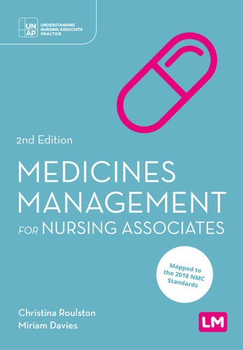 Medicines Management for Nursing Associates (Understanding Nursing Associate Practice) book cover by Christina Roulston, Miriam Davies