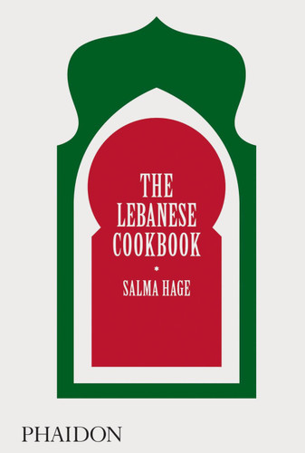 The Lebanese Cookbook book cover by Salma Hage
