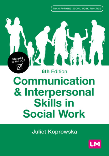 Communication and Interpersonal Skills in Social Work (Transforming Social Work Practice Series) book cover by Juliet Koprowska