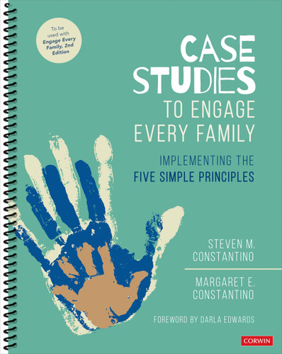 Case Studies to Engage Every Family: Implementing the Five Simple Principles book cover by Steven M. Constantino, Margaret E. Constantino