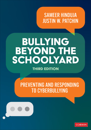 Bullying Beyond the Schoolyard: Preventing and Responding to Cyberbullying book cover by Sameer Hinduja, Justin W. Patchin