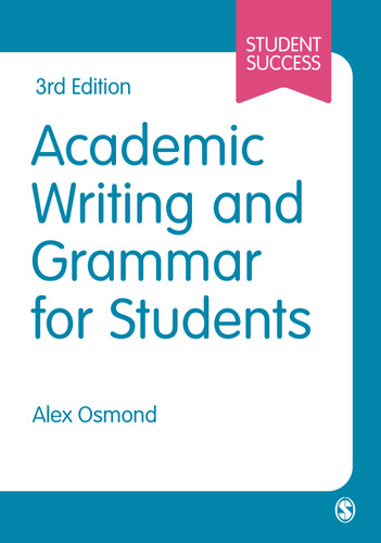Academic Writing and Grammar for Students (Student Success) book cover by Alex Osmond