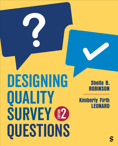 Designing Quality Survey Questions book cover by Sheila B. Robinson, Kimberly Firth Leonard