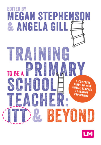 Training to be a Primary School Teacher: ITT and Beyond (Ready to Teach) book cover by 