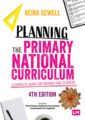 Planning the Primary National Curriculum: A complete guide for trainees and teachers (Ready to Teach) book cover by 