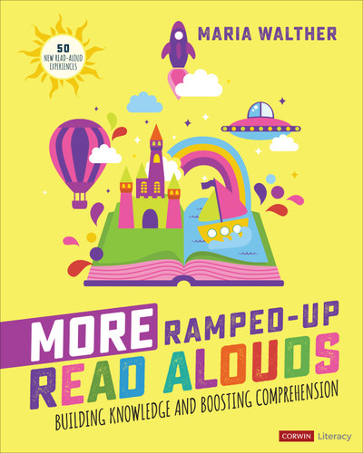 More Ramped-Up Read Alouds: Building Knowledge and Boosting Comprehension (Corwin Literacy) book cover by Maria Walther