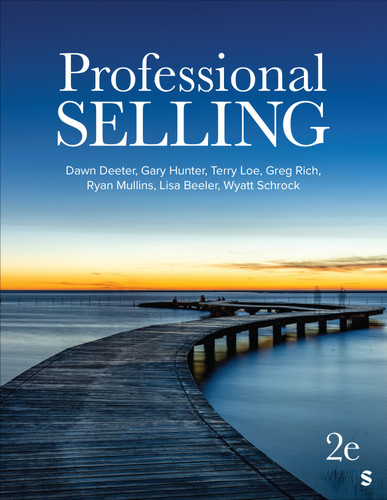 Professional Selling book cover by Dawn Deeter-Schmelz, Gary Hunter, Terry Loe, Ryan Mullins, Gregory Rich, Lisa Beeler, Wyatt Schrock