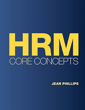 HRM Core Concepts book cover by Jean M. Phillips