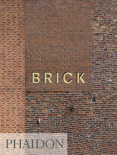Brick: Mini Format (Phaidon Minis) book cover by William Hall