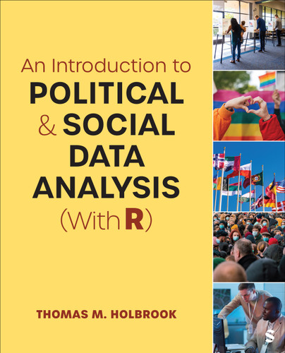 An Introduction to Political and Social Data Analysis (With R) book cover by Thomas M. Holbrook