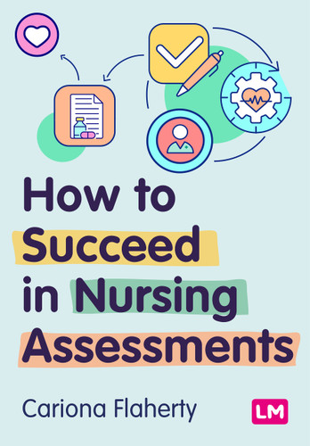 How to Succeed in Nursing Assessments book cover by Cariona Flaherty