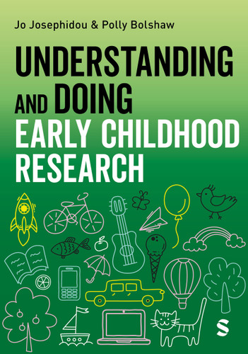 Understanding and Doing Early Childhood Research book cover by Jo Josephidou, Polly Bolshaw