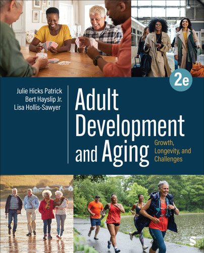 Adult Development and Aging: Growth, Longevity, and Challenges book cover by Julie Hicks Patrick, Bert Hayslip, Jr., Lisa Hollis-Sawyer