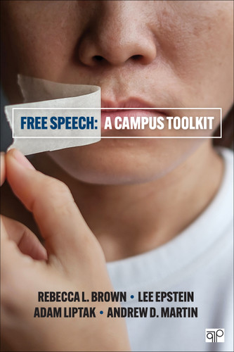 Free Speech: A Campus Toolkit book cover by Rebecca L. Brown, Lee Epstein, Adam Liptak, Andrew D. Martin