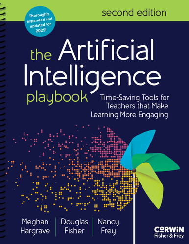 The Artificial Intelligence Playbook: Time-Saving Tools for Teachers that Make Learning More Engaging book cover by Meghan Hargrave, Douglas Fisher, Nancy Frey