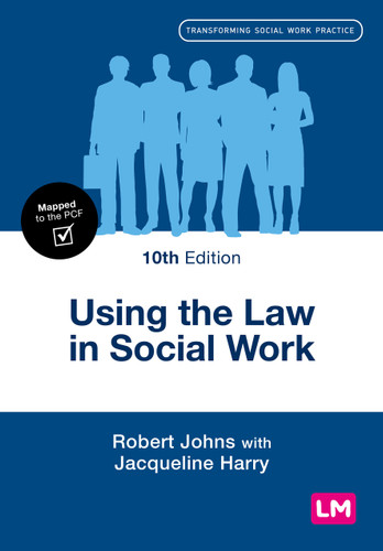 Using the Law in Social Work (Transforming Social Work Practice Series) book cover by Robert Johns, Jacqueline Harry