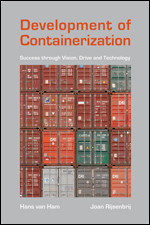 Development of Containerization: Success through Vision, Drive and Technology (IOS Press) book cover by 