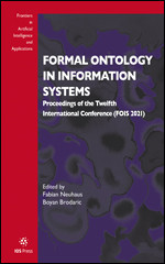 Formal Ontology in Information Systems: Proceedings of the Twelfth International Conference (FOIS 2021) book cover by 