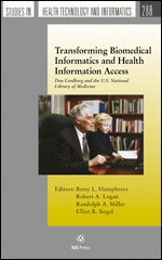 Transforming Biomedical Informatics and Health Information Access: Don Lindberg and the U.S. National Library of Medicine book cover by 