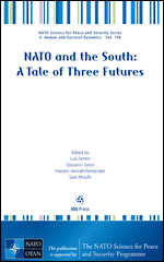 NATO and the South: A Tale of Three Futures (NATO Science for Peace and Security Series - E: Human and Societal Dynamics (IOS Press)) book cover by 