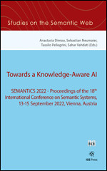 Towards a Knowledge-Aware AI: SEMANTiCS 2022 — Proceedings of the 18th International Conference on Semantic Systems, 13-15 September 2022, Vienna, Austria book cover by 