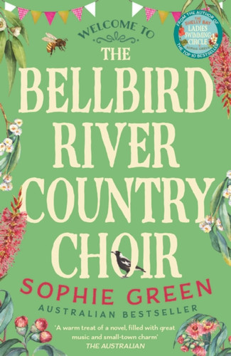 The Bellbird River Country Choir book cover by Sophie Green