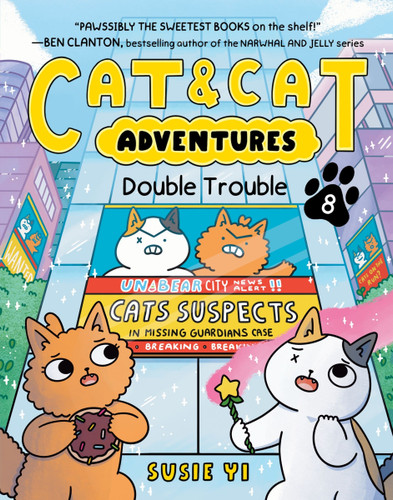 Cat & Cat Adventures: Double Trouble: A Graphic Novel (Cat & Cat Adventures #8) book cover by Susie Yi