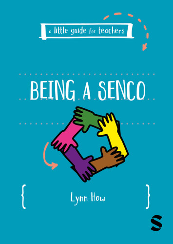 A Little Guide for Teachers: Being a SENCO (A Little Guide for Teachers) book cover by Lynn How