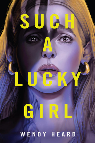 Such a Lucky Girl book cover by Wendy Heard