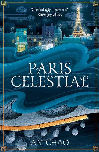 Paris Celestial book cover by A. Y. Chao