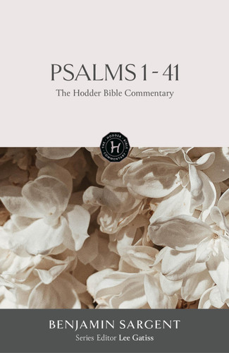 The Hodder Bible Commentary: Psalms 1-41 book cover by Benjamin Sargent