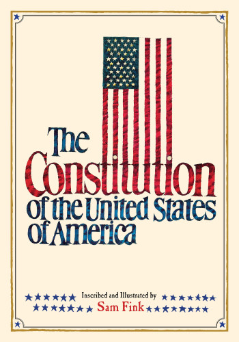 The Constitution of the United States of America: Full-Color Keepsake Edition book cover by Sam Fink