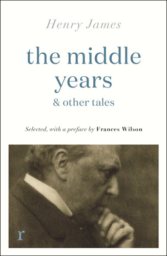 The Middle Years & Other Tales book cover by Henry James
