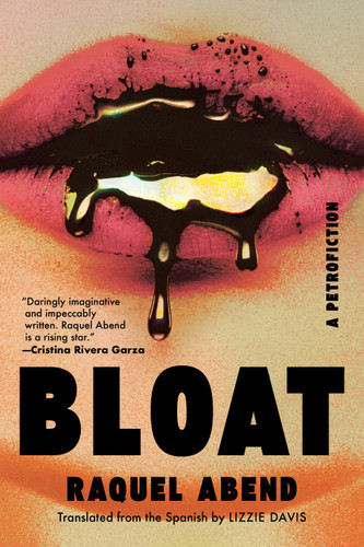 Bloat: A Petrofiction book cover by Raquel Abend