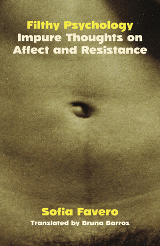 Filthy Psychology: Impure Thoughts on Affect and Resistance book cover by Sofia Favero