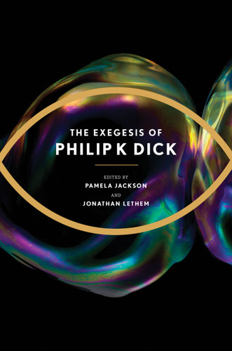 The Exegesis Of Philip K. Dick book cover by Philip K. Dick, Pamela Jackson