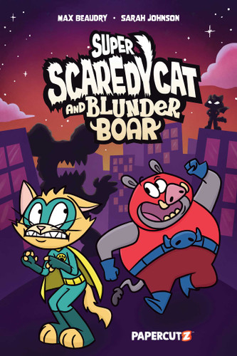Super Scaredy Cat and Blunder Boar book cover by Max Beaudry