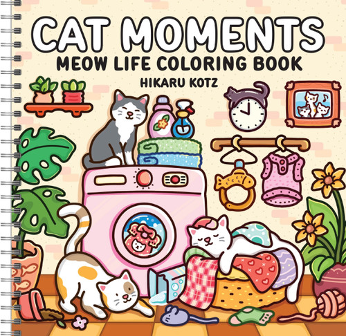 Cat Moments: Meow Life Coloring Book (Spiral Bound Edition) book cover by Hikaru Kotz