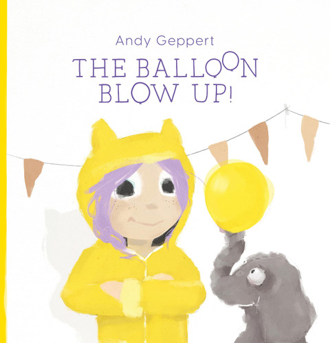 Big Balloon Blow-up book cover by Andy Geppert