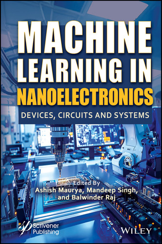 Machine Learning in Nanoelectronics: Devices, Circuits and Systems book cover by 