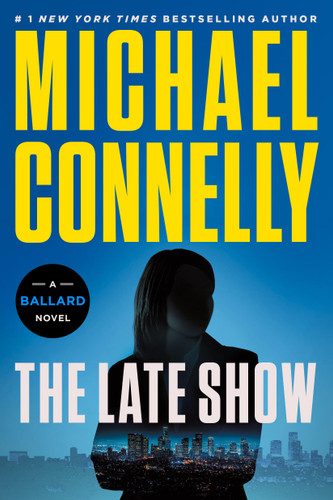 The Late Show book cover by Michael Connelly