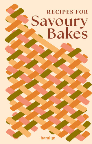 Recipes for Savoury Bakes: 65 mouthwatering recipes book cover by Francesca Huntingdon