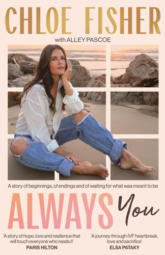 Always You: A story of beginnings, of endings and of waiting for what was meant to be book cover by Chloe Fisher